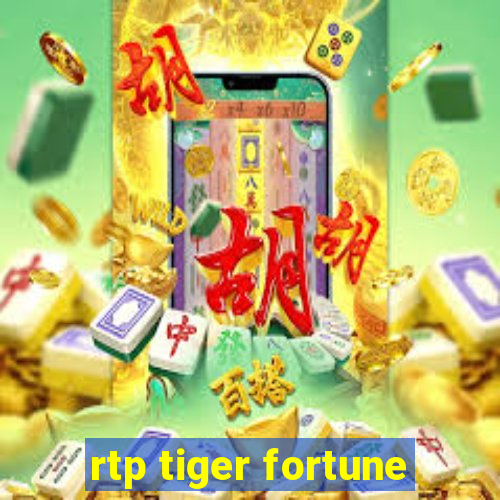 rtp tiger fortune